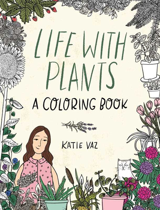 Life with Plants by Katie Vaz