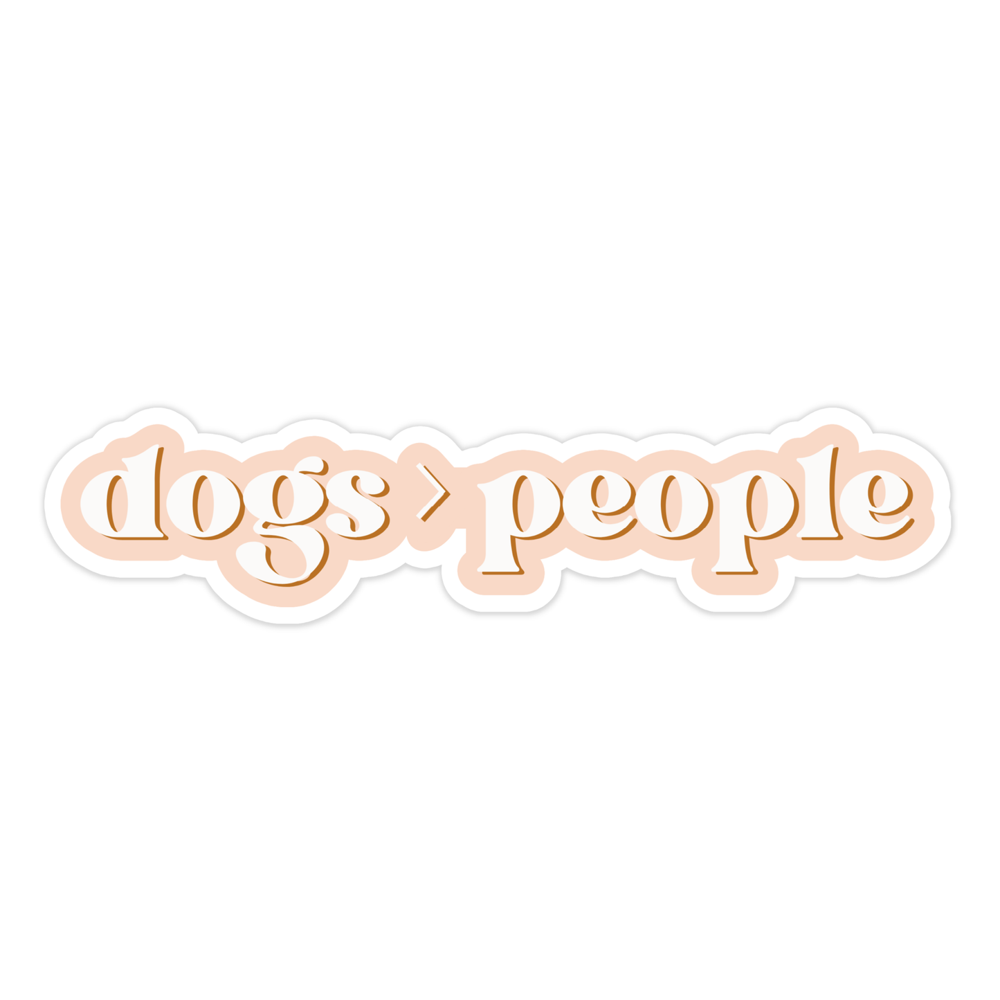 Dogs > People Sticker