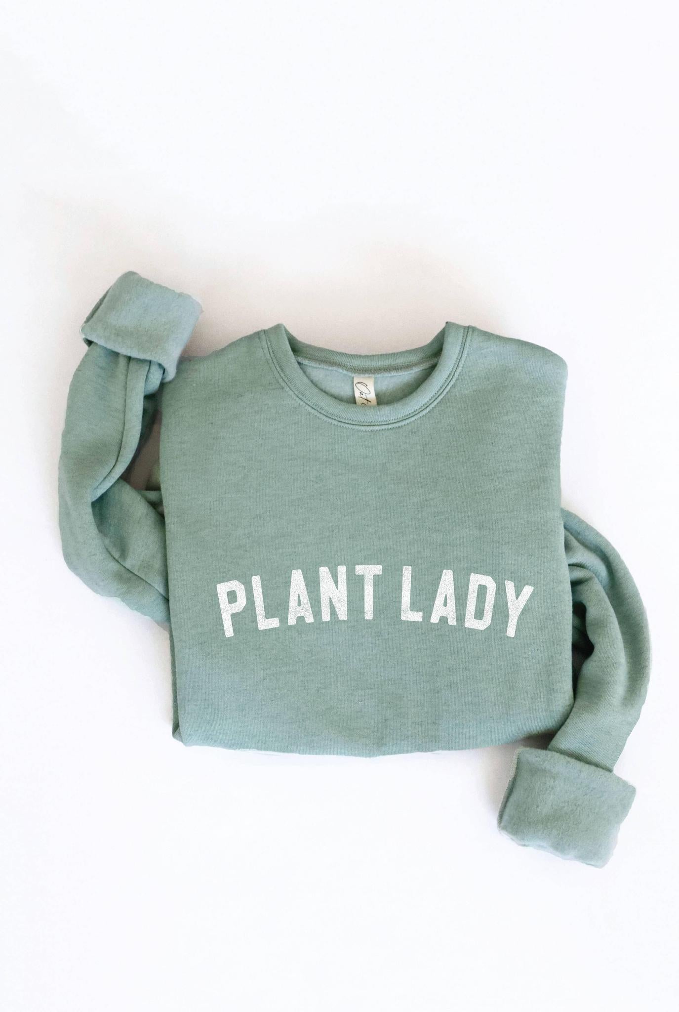 PLANT LADY Sweatshirt